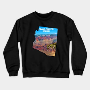 Grand Canyon Arizona map Grand Canyon photo Arizona tourism Crewneck Sweatshirt